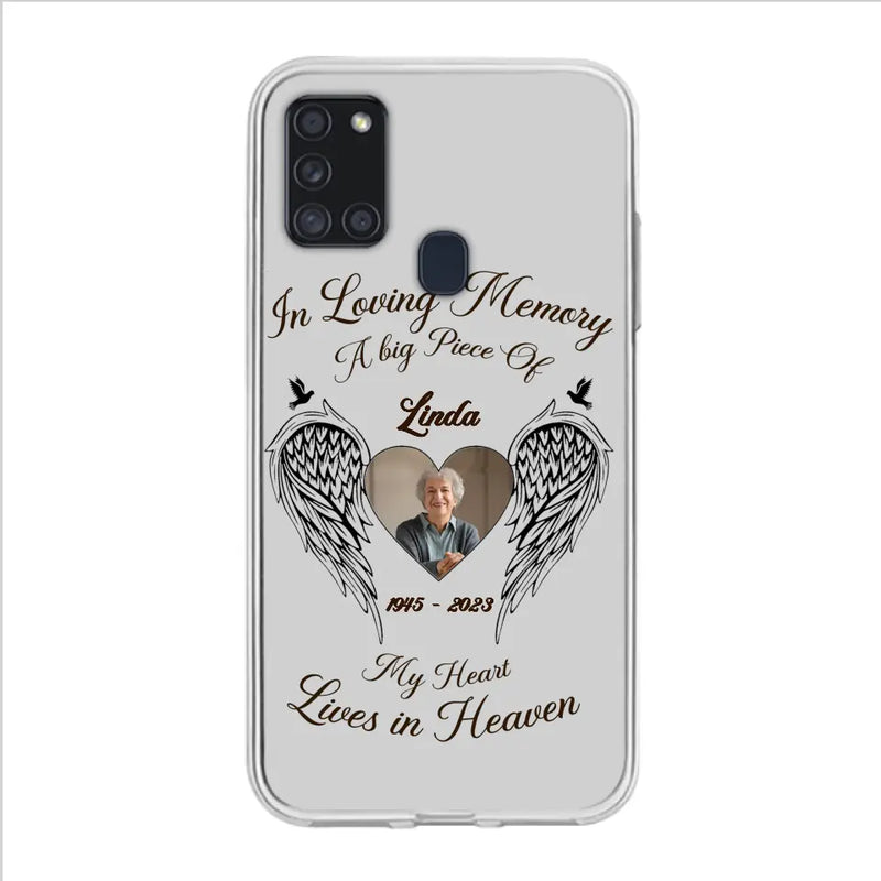 Personalized Memorial Phone Case - Upload Photo - Memorial Gift Idea For Family Member/Pet Lovers - In Loving Memory A Big Piece Of My Heart Lives In Heaven