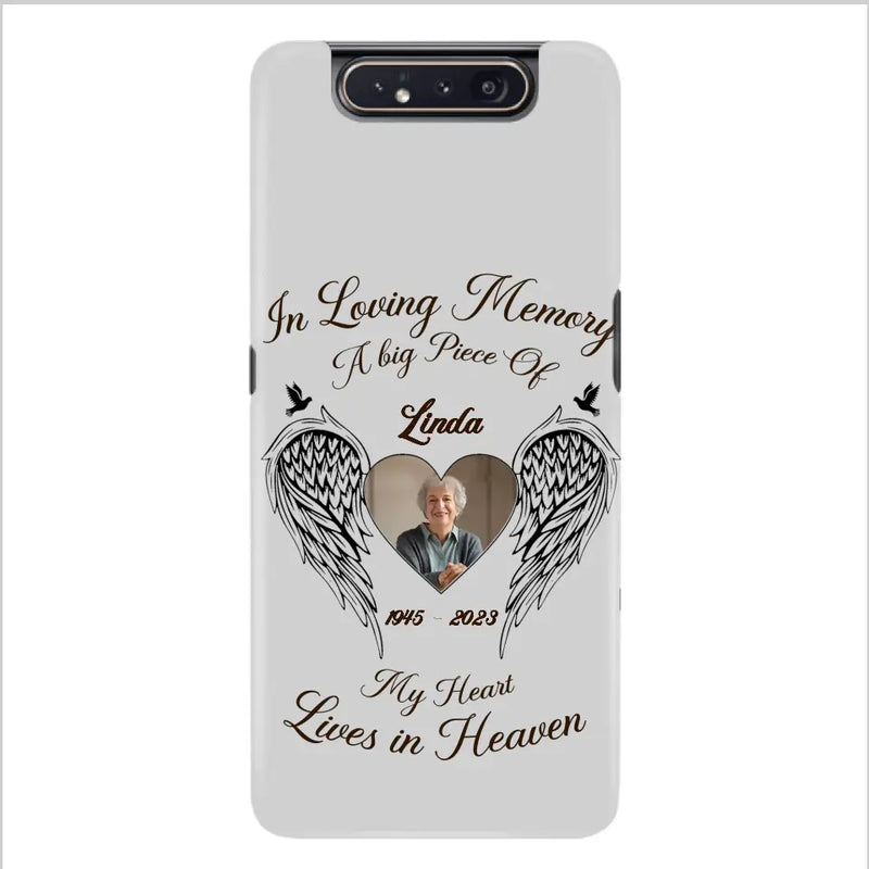 Personalized Memorial Phone Case - Upload Photo - Memorial Gift Idea For Family Member/Pet Lovers - In Loving Memory A Big Piece Of My Heart Lives In Heaven