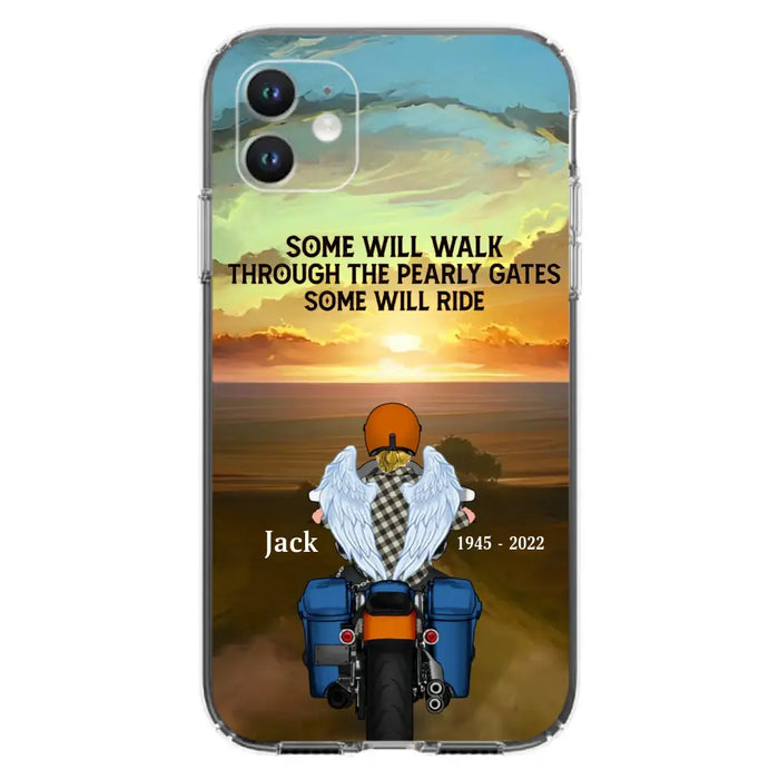 Custom Personalized Memorial Biker Phone Case - Memorial Gift Idea For Father's Day - Some Will Ride - Case For iPhone/Samsung