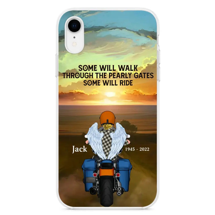 Custom Personalized Memorial Biker Phone Case - Memorial Gift Idea For Father's Day - Some Will Ride - Case For iPhone/Samsung