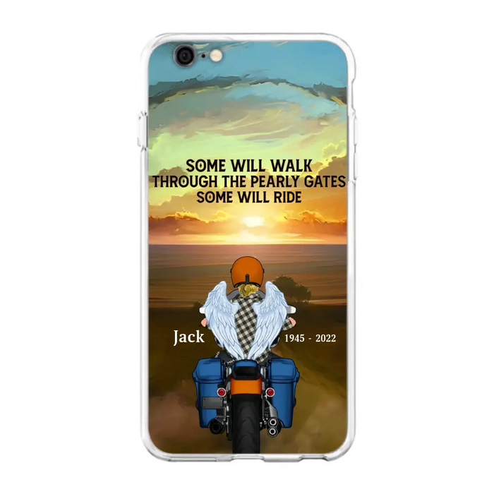 Custom Personalized Memorial Biker Phone Case - Memorial Gift Idea For Father's Day - Some Will Ride - Case For iPhone/Samsung