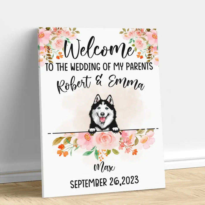 Custom Personalized Dog Wedding Canvas - Upto 5 Dogs - Wedding Gift Idea For Couple/ Dog Lover - Welcome To The Wedding Of Our Parents