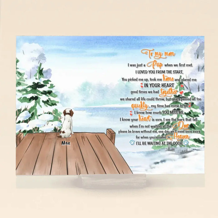 Personalized Memorial Pets Acrylic Plaque - Up to 4 Pets - Gift Idea For Dog/Cat Lovers - To My Mom