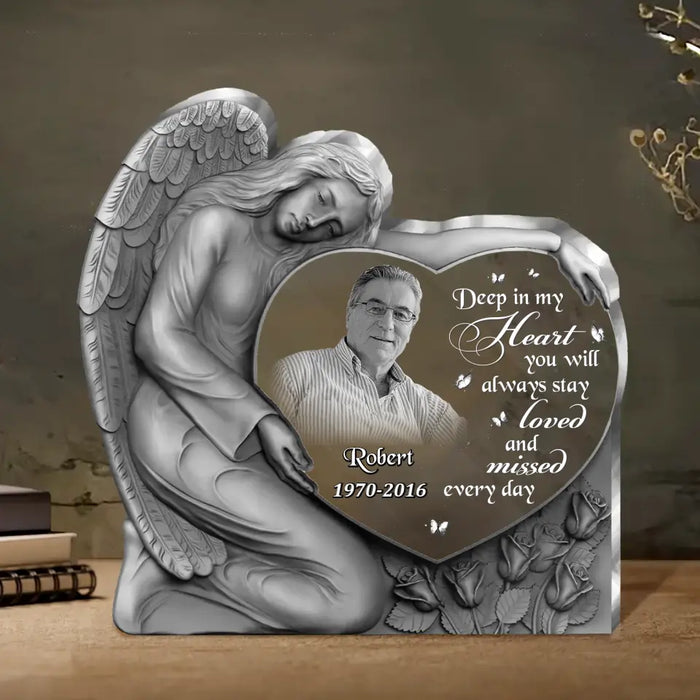 Custom Personalized Angel Heart Memorial Acrylic Plaque - Memorial Gift Idea For Christmas/ Family Member - Upload Photo - Deep In My Heart You Will Always Stay Loved And Missed Every Day