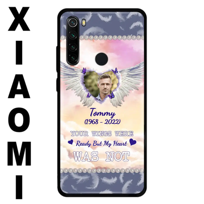 Custom Personalized Memorial Photo Phone Case - Memorial Gift Idea for Family - Your Wings Were Ready But My Heart Was Not - Case For Oppo/Xiaomi/Huawei