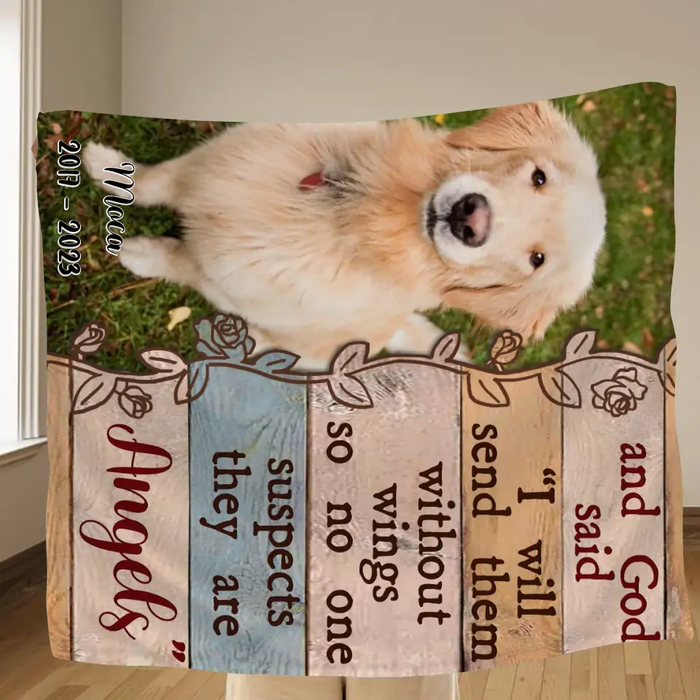 Personalized Memorial Single Layer Fleece/ Quilt Blanket - Upload Dog/ Cat Photo - And God Said "I Will Send Them Without Wings So No One Suspects They Are Angels"