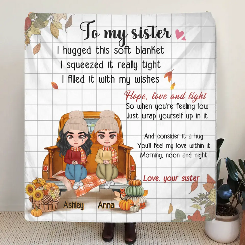 Personalized Autumn Sister Pillow Cover/Fleece Throw Blanket/Quilt - Autumn Gift Idea for Sisters - To My Sister