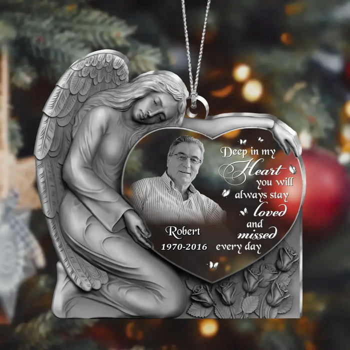 Custom Personalized Angel Heart Acrylic Ornament - Memorial Gift Idea For Family Members - Upload Photo - Deep In My Heart, You Will Always Stay Loved And Missed Every Day