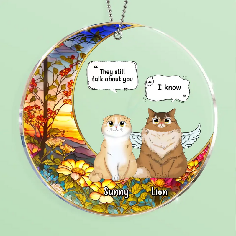 Personalized Memorial Cat Acrylic Ornament - Up to 3 Cats - Memorial Gift Idea For Cat Owners - They Still Talk About You