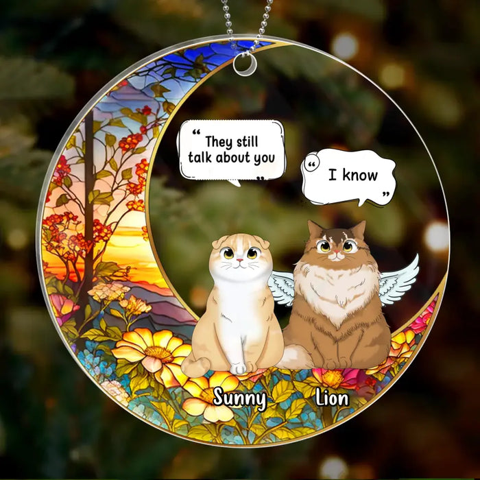 Custom Personalized Memorial Cat Acrylic Ornament - Upto 3 Cats - Memorial Gift Idea For Cat Owners - They Still Talk About You