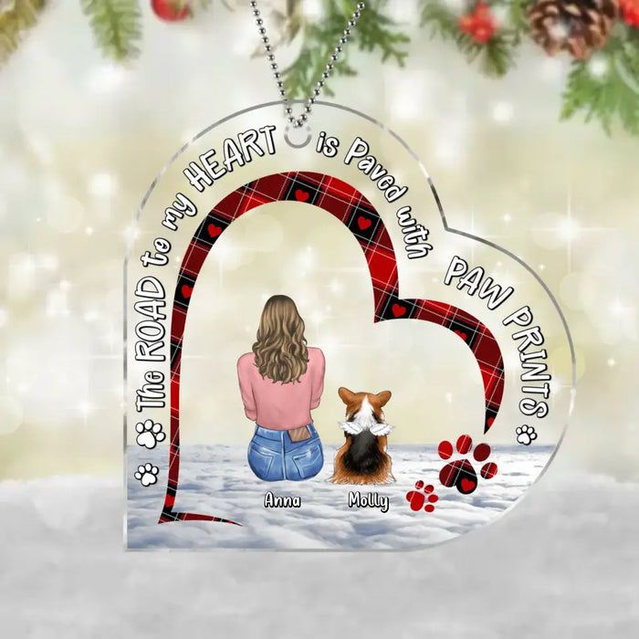 Custom Personalized Pet Mom Acrylic Ornament - Adult/Couple/Family With Upto 3 Pets - Memorial Gift Idea for Dog/Cat Owners - The Road To My Heart Is Paved With Paw Prints