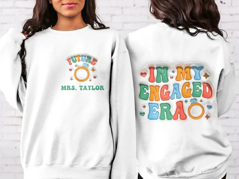 Custom Personalized My Engaged Era AOP Sweater - Future MRS - Engagement Gift For Bride