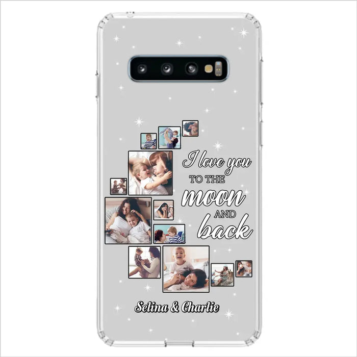 Custom Personalized Mom & Kid Photo Phone Case - Gift Idea For Children/Mom - Upload Photo - Case For iPhone/Samsung - I Love You To The Moon And Back