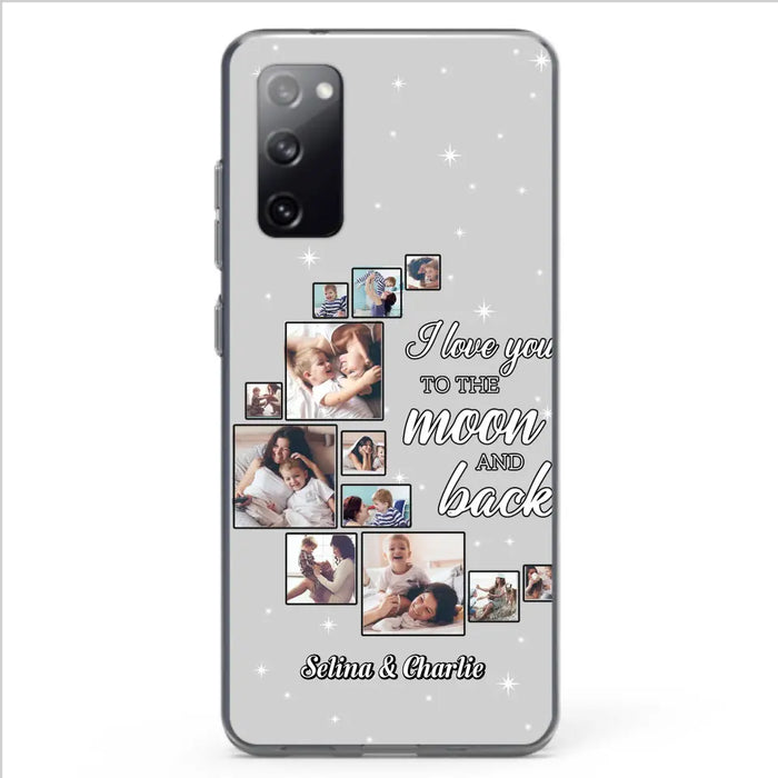 Custom Personalized Mom & Kid Photo Phone Case - Gift Idea For Children/Mom - Upload Photo - Case For iPhone/Samsung - I Love You To The Moon And Back