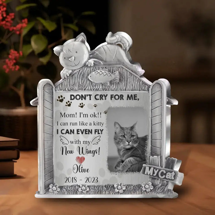Custom Personalized Cat Memorial Acrylic Plaque - Upload Photo - Memorial Gift Idea For Christmas/ Cat Owner - Don't Cry For Me Mom I'm Ok