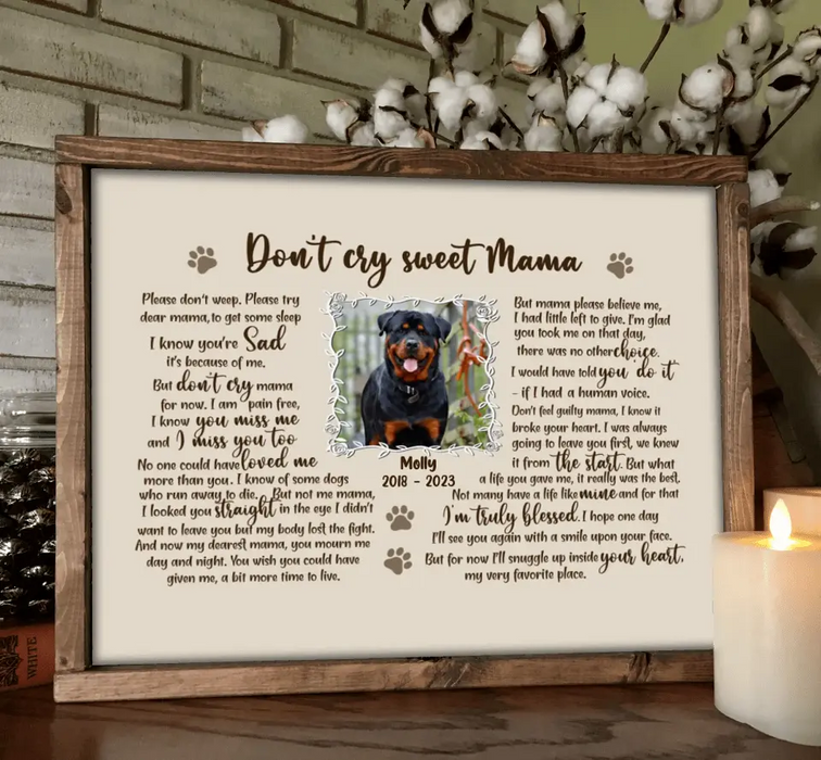 Custom Personalized Dog Custom Photo Unframed Poster - Memorial Gift For Dog Mom - Don't Cry Sweet Mama