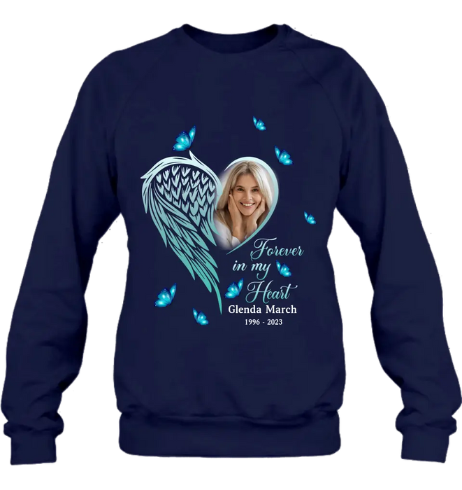 Custom Personalized Memorial Wing Heart Shirt/ Hoodie - Upload Photo - Memorial Gift Idea For Family - Forever In My Heart