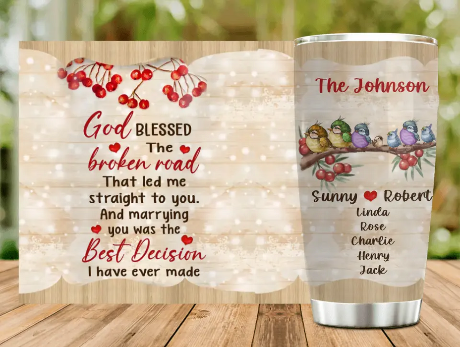 Custom Personalized Memorial Family Tumbler - Gift Idea For Family - Upto 5 Kids - God Blessed The Broken Road