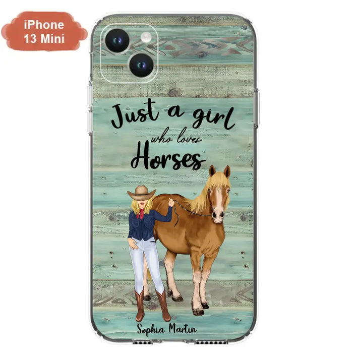 Custom Personalized Horse Lady Phone Case - Gift Idea For Horse Lovers - Just A Girl Who Loves Horses - Case For iPhone/Samsung