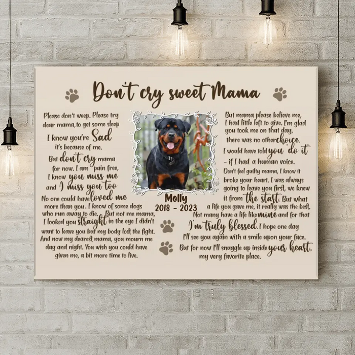 Custom Personalized Dog Custom Photo Horizontal Canvas - Memorial Gift For Dog Mom - Don't Cry Sweet Mama