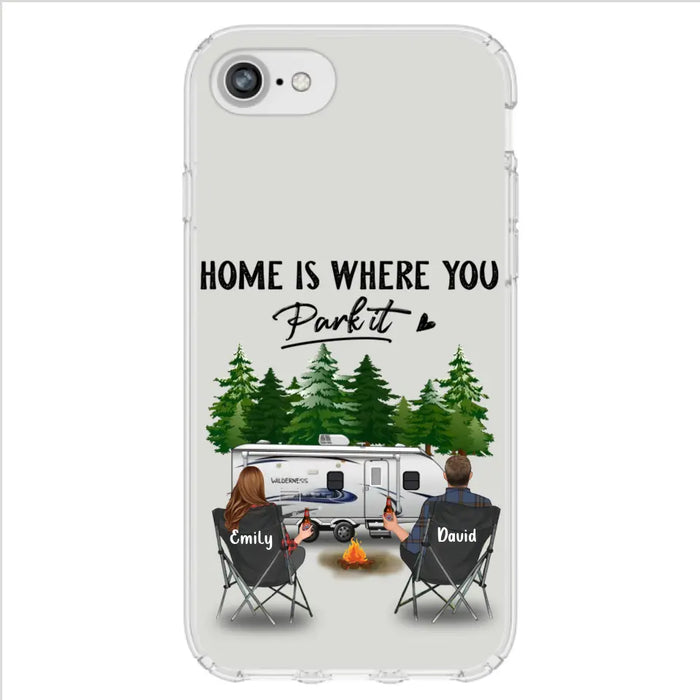 Custom Personalized Camping Phone Case - Gift Idea For Camping Lover/ Couple/ Family/ Friends - Home Is Where You Park It - Case For iPhone/Samsung