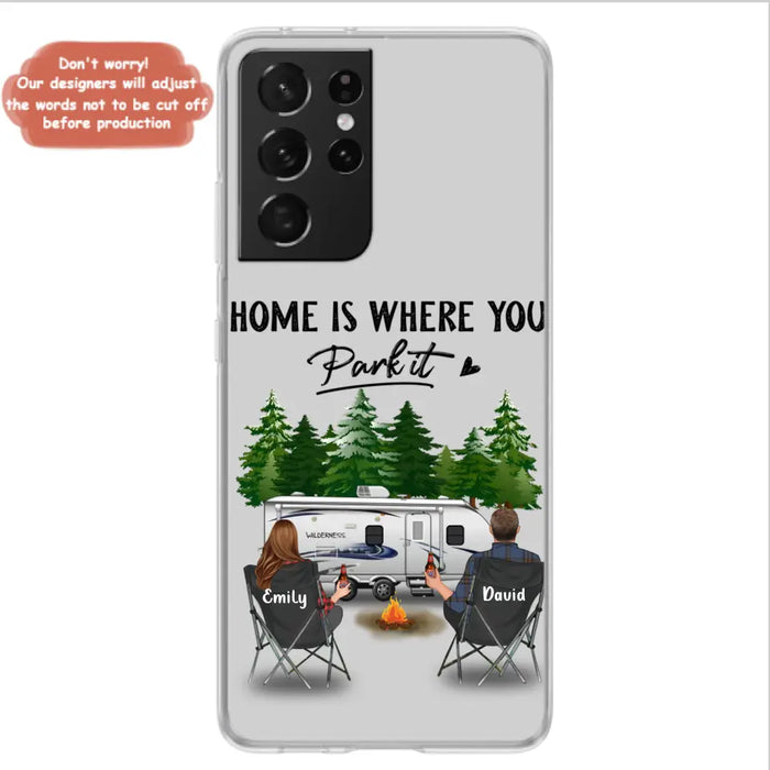 Custom Personalized Camping Phone Case - Gift Idea For Camping Lover/ Couple/ Family/ Friends - Home Is Where You Park It - Case For iPhone/Samsung