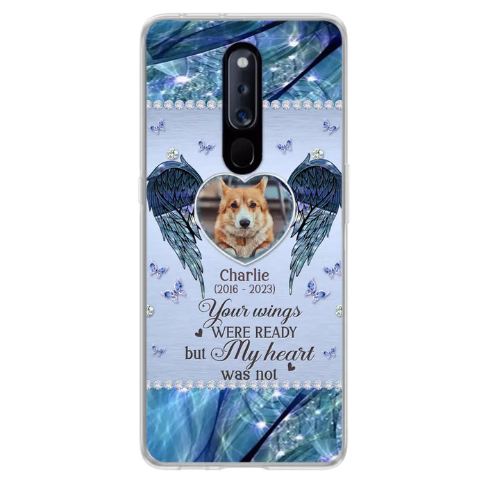 Personalized Memorial Pet Phone Case - Upload Photo - Memorial Gift Idea For Pet Lovers - Your Wings Were Ready But My Heart Was Not - Case For Oppo/Xiaomi/Huawei