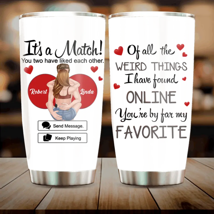 Personalized Couple Tumbler - Gift Idea For Couple/Him/Her/Valentine's Day - You're By Far My Favorite