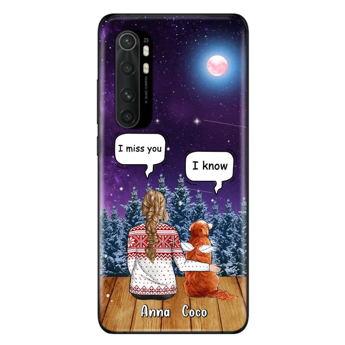 I Miss You Dog - Custom Personalized Memorial Pet Phone Case - Upto 4 Pets - Memorial Gift Idea For Dog/Cat Lover - Case For Oppo/Xiaomi/Huawei