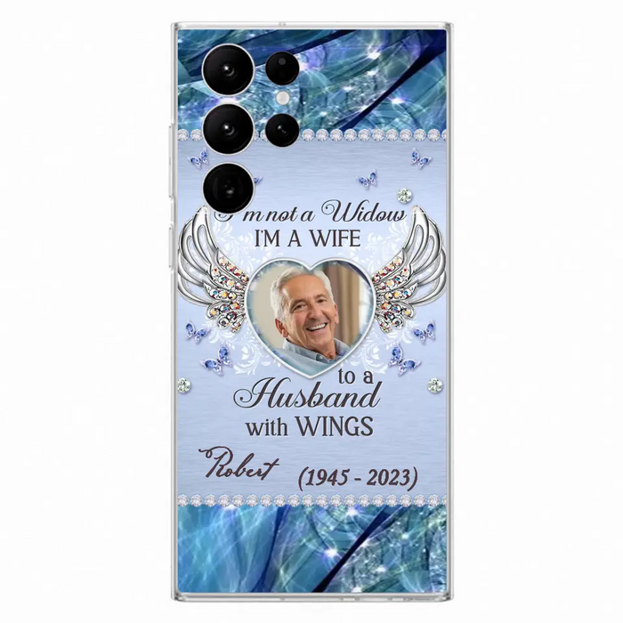 Custom Personalized Memorial Phone Case - Memorial Gift Idea For Family - Case For iPhone/Samsung - I'm Not A Widow