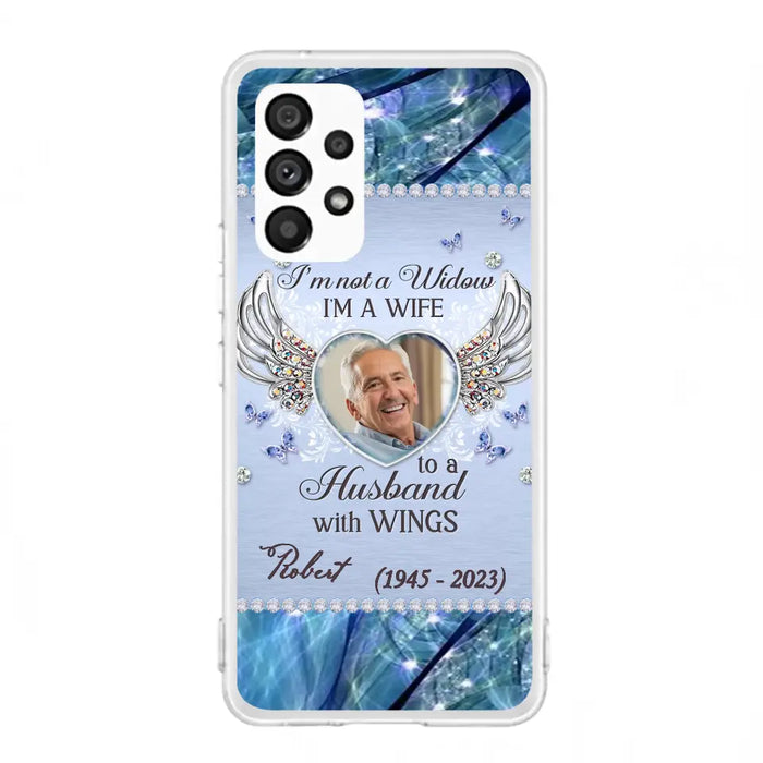 Custom Personalized Memorial Phone Case - Memorial Gift Idea For Family - Case For iPhone/Samsung - I'm Not A Widow