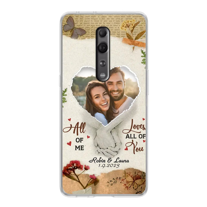 Custom Personalized Couple Phone Case - Gift Idea For Couple/Valentines Day - Upload Photo - All Of Me Loves All Of You - Case For Oppo/Xiaomi/Huawei