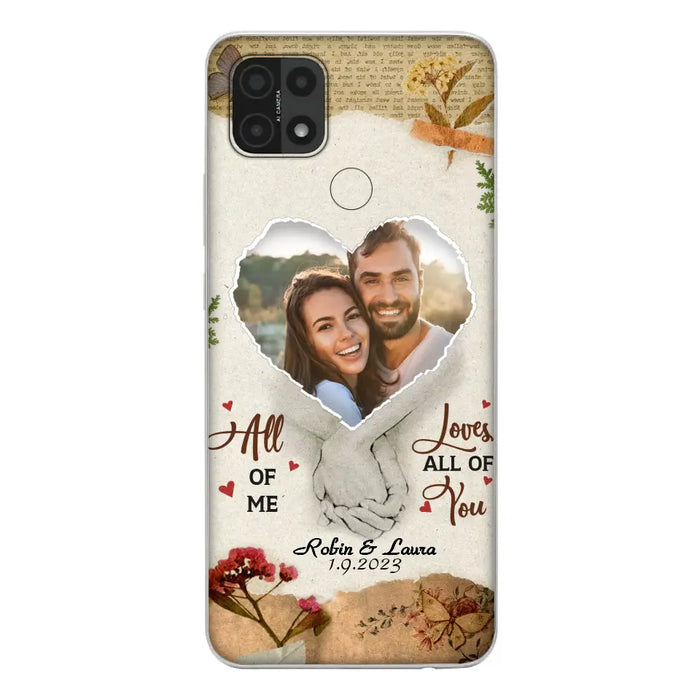 Custom Personalized Couple Phone Case - Gift Idea For Couple/Valentines Day - Upload Photo - All Of Me Loves All Of You - Case For Oppo/Xiaomi/Huawei