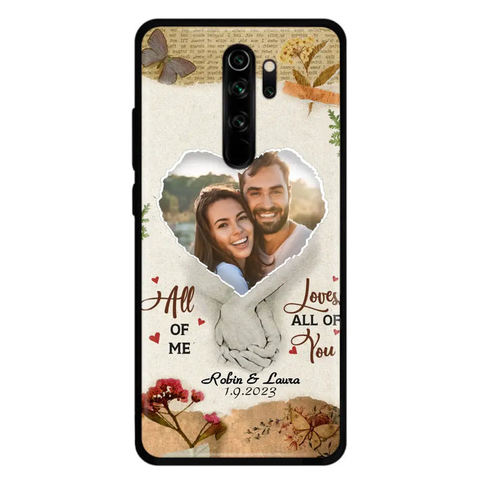 Custom Personalized Couple Phone Case - Gift Idea For Couple/Valentines Day - Upload Photo - All Of Me Loves All Of You - Case For Oppo/Xiaomi/Huawei