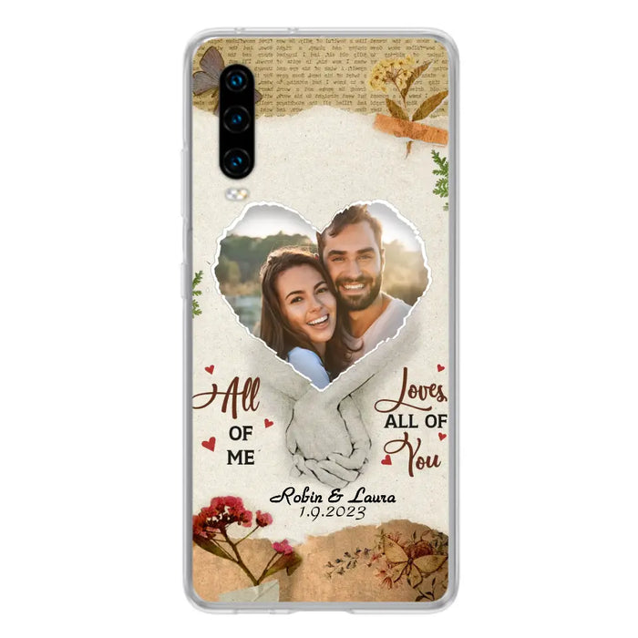 Custom Personalized Couple Phone Case - Gift Idea For Couple/Valentines Day - Upload Photo - All Of Me Loves All Of You - Case For Oppo/Xiaomi/Huawei