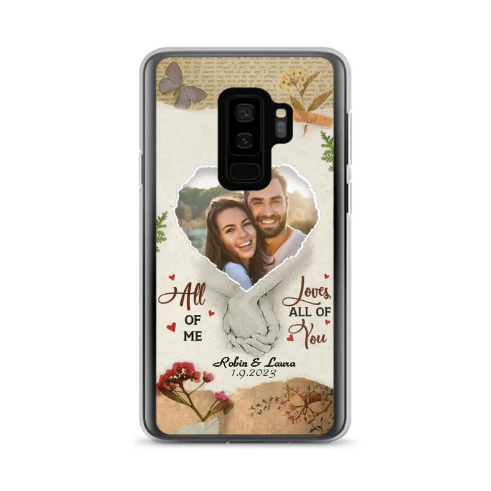 Custom Personalized Couple Phone Case - Gift Idea For Couple/Valentines Day - Upload Photo - All Of Me Loves All Of You - Case For iPhone/Samsung