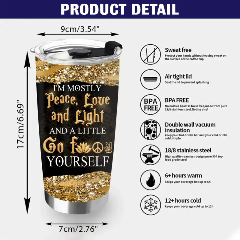 Personalized Yoga Tumbler - Gift Idea for Yoga Lovers - I'm Mostly Peace Love And Light