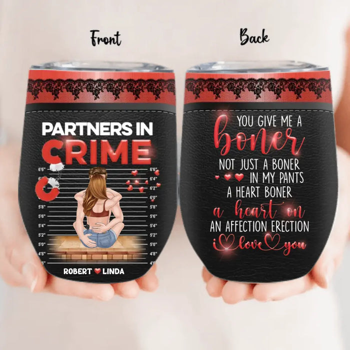 Personalized Couple Wine Tumbler - Gift Idea For Couple/Him/Her/Valentine's Day - You Give Me A Boner Not Just A Boner