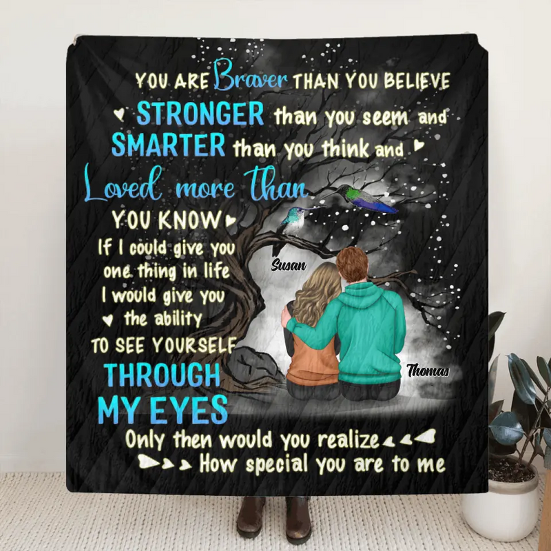 Personalized Couple Fleece Throw Blanket/Quilt -Anniversary Gift Idea From Husband to Wife - You're Braver Than You Believe