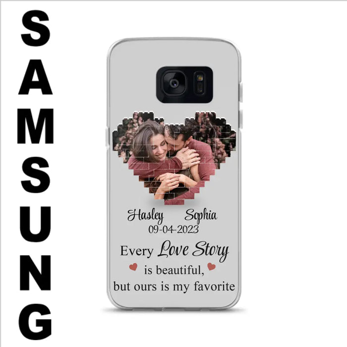 Custom Personalized Love Story Phone Case For iPhone/Samsung - Gift Idea For Couple/ Christmas/ Valentine/ Anniversary - Upload Photo - Every Love Story Is Beautiful, But Ours Is My Favorite