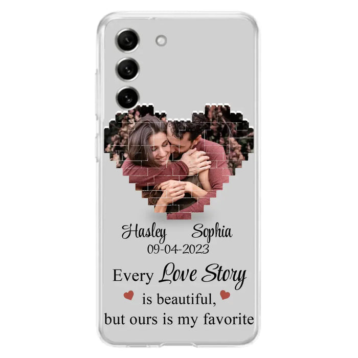 Custom Personalized Love Story Phone Case For iPhone/Samsung - Gift Idea For Couple/ Christmas/ Valentine/ Anniversary - Upload Photo - Every Love Story Is Beautiful, But Ours Is My Favorite