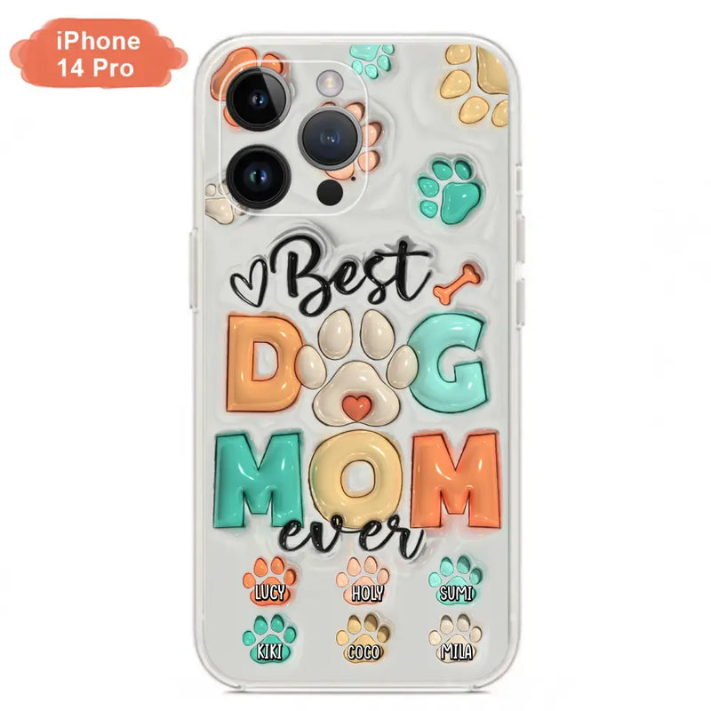 Personalized Dog Mom/Dad Phone Case - Gift Idea For Dog Owners/Lovers - Up to 6 Paws - Best Dog Mom Ever - Case For iPhone/Samsung