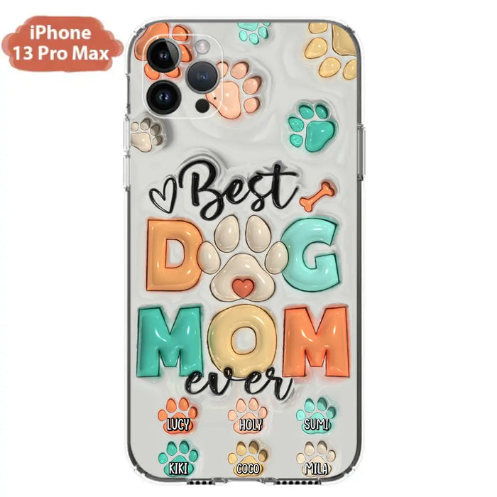 Personalized Dog Mom/Dad Phone Case - Gift Idea For Dog Owners/Lovers - Upto 6 Paws - Best Dog Mom Ever - Case For iPhone/Samsung