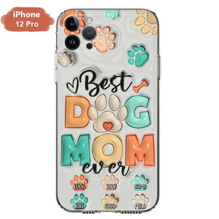 Personalized Dog Mom/Dad Phone Case - Gift Idea For Dog Owners/Lovers - Upto 6 Paws - Best Dog Mom Ever - Case For iPhone/Samsung