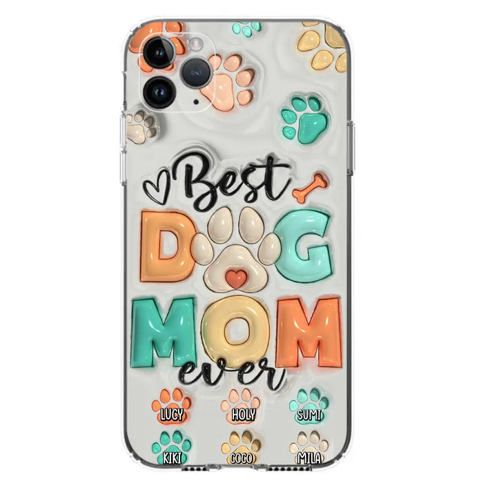 Personalized Dog Mom/Dad Phone Case - Gift Idea For Dog Owners/Lovers - Upto 6 Paws - Best Dog Mom Ever - Case For iPhone/Samsung