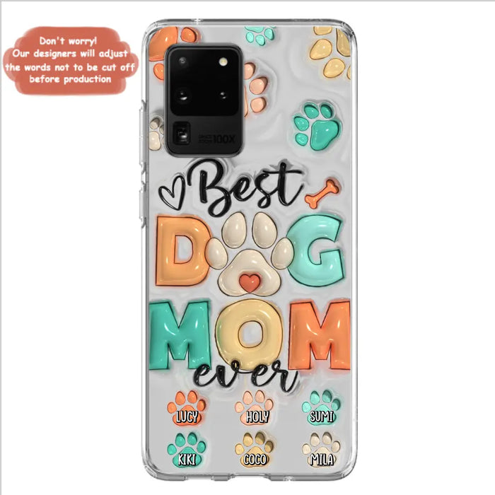 Personalized Dog Mom/Dad Phone Case - Gift Idea For Dog Owners/Lovers - Upto 6 Paws - Best Dog Mom Ever - Case For iPhone/Samsung