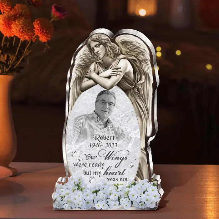 Custom Personalized Angel Memorial Photo Acrylic Plaque - Memorial Gift Idea For Christmas/ Family Member - Your Wings Were Ready But My Heart Was Not