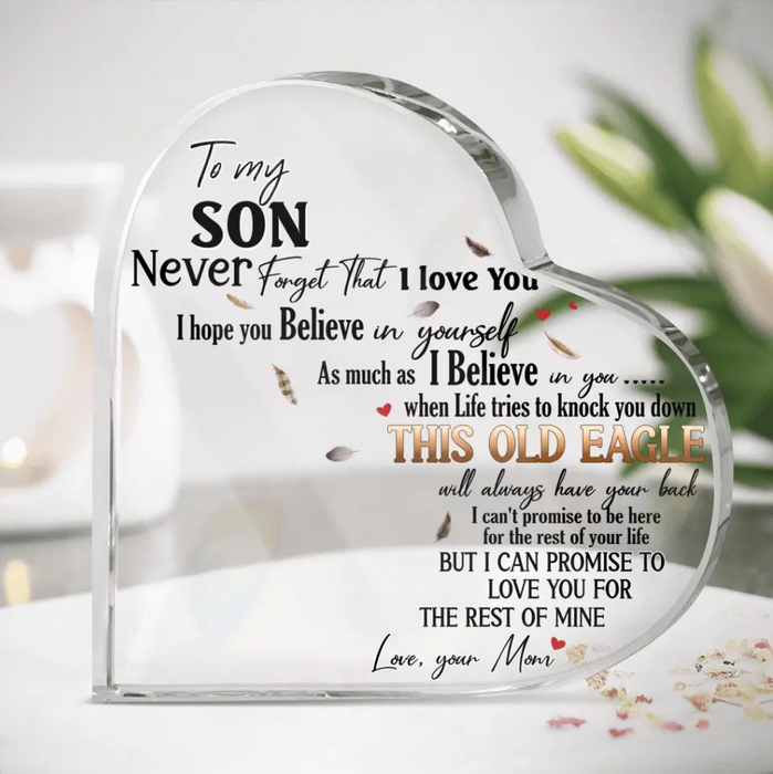 To My Son Crystal Heart - Gift Idea From Mom/ Dad To Son, Birthday Gift - To My Son Never Forget That I Love You