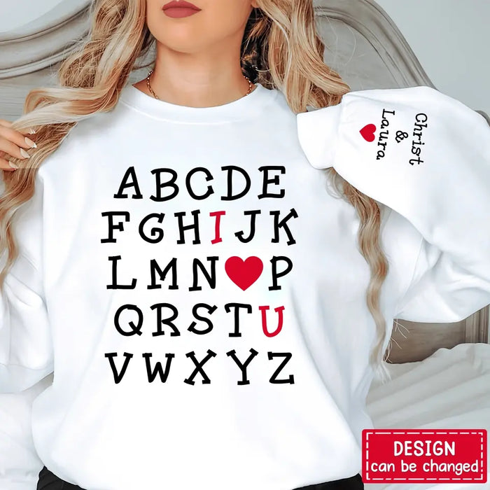 Custom Personalized Alphabet I Love You Sweater - Anniversary/ Christmas/ Valentine's Day Gift Idea For Couple/ Him/ Her