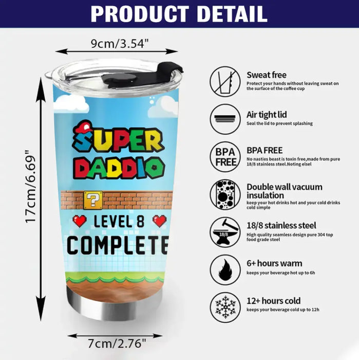 Personalized Super Daddio Tumbler - Gift Idea For Family Members - Up to 8 Kids - Level 8 Complete